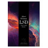 LSD… moje trudne dziecko. Historia odkrycia „cudownego narkotyku”