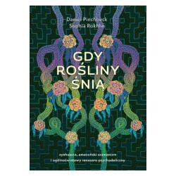 Gdy rośliny śnią