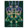 Gdy rośliny śnią
